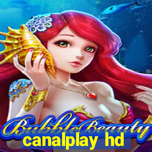 canalplay hd